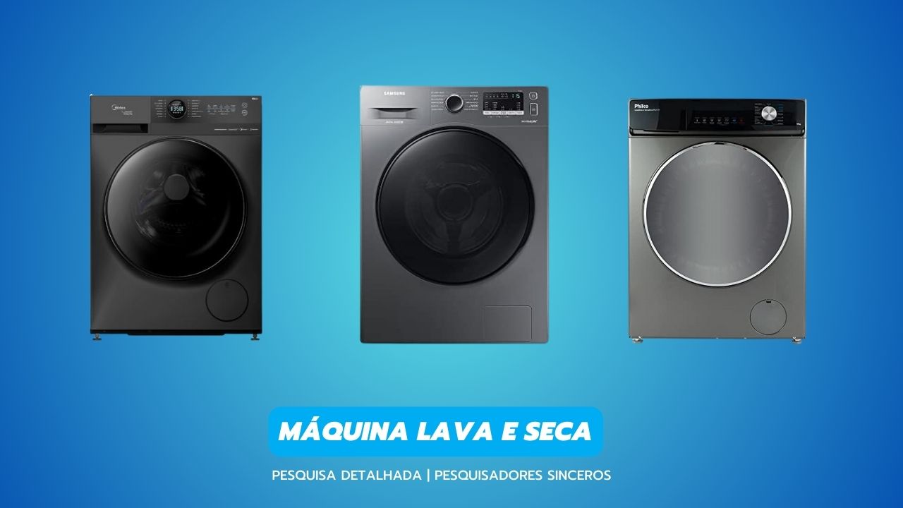 Qual a Melhor Máquina Lava e Seca de Roupas? maio 2026
